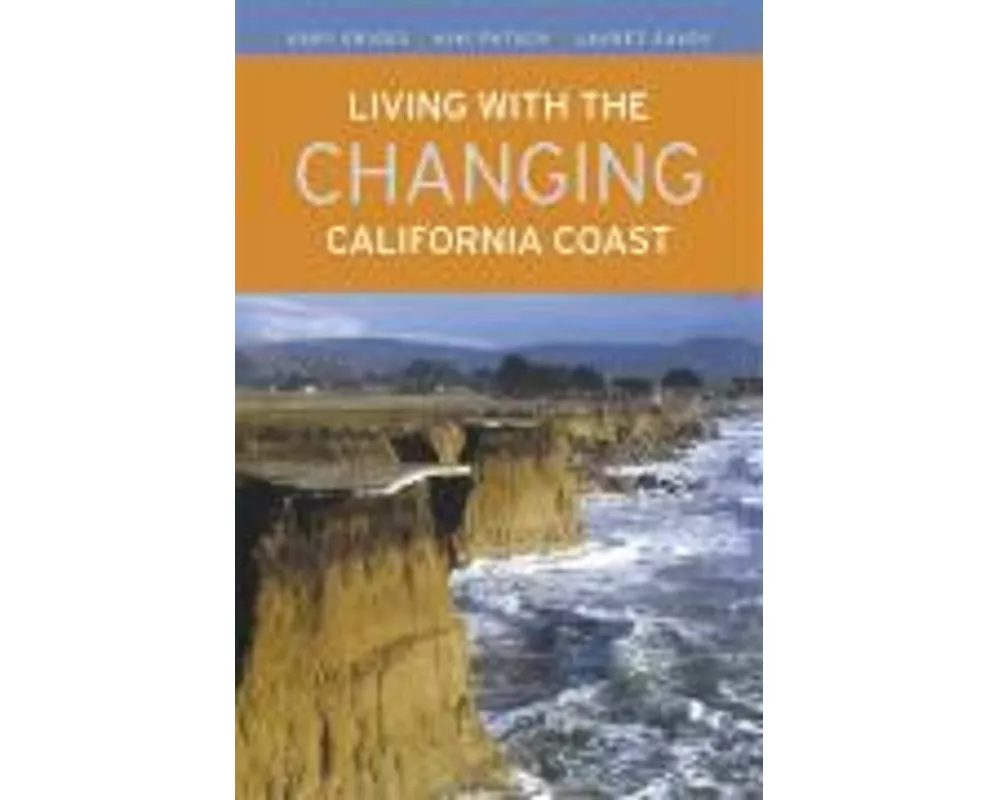 Living with the Changing California Coast
