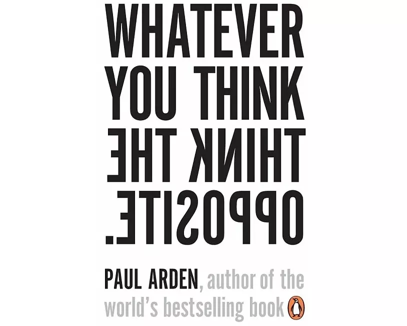 Whatever You Think, Think the Opposite