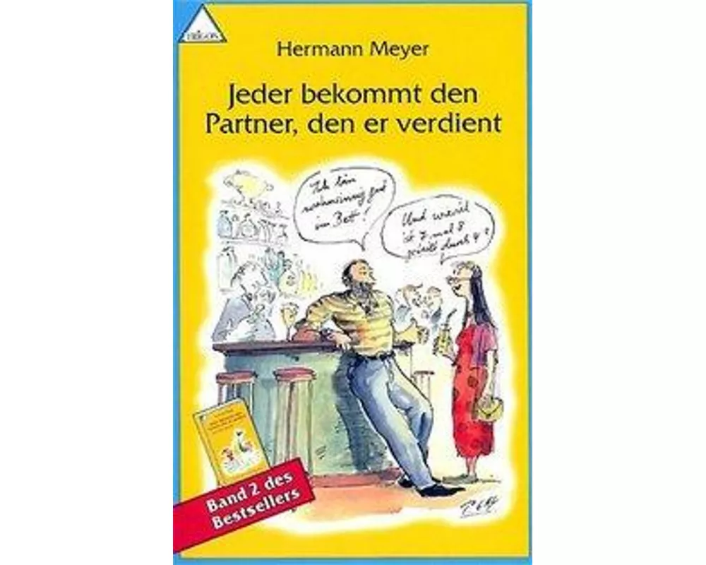 Jeder bekommt den Partner, den er verdient 2