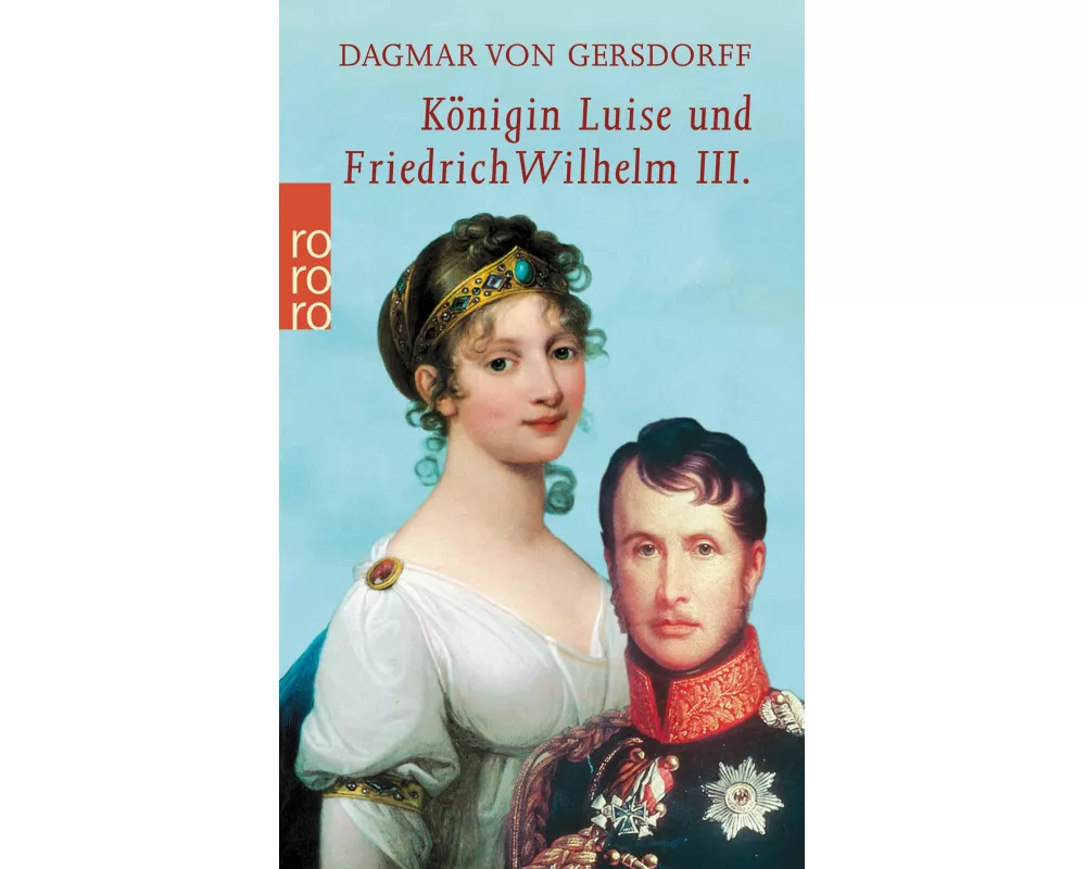 Königin Luise und Friedrich Wilhelm III