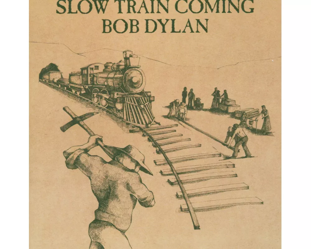 Slow Train Coming