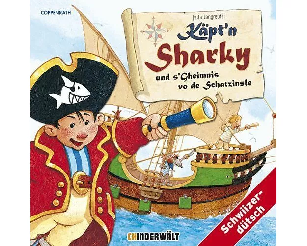Käpt'n Sharky und s'Gheimnis vo de Schatzinsle