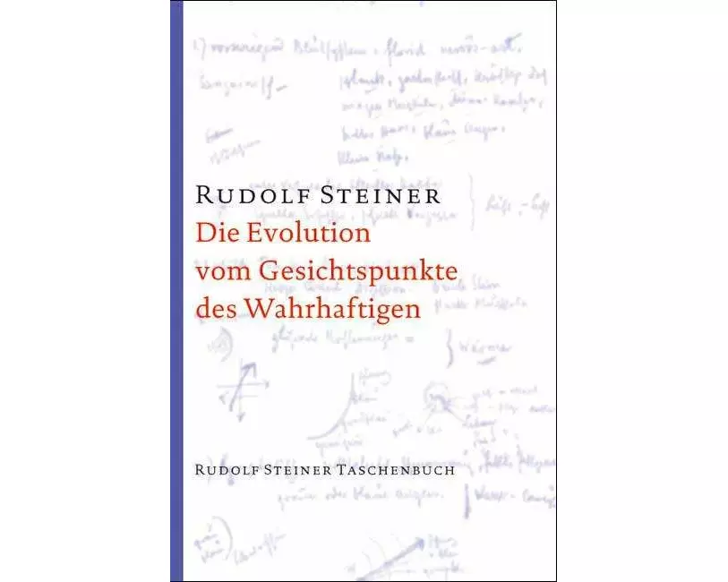 Die Evolution vom Gesichtspunkte des Wahrhaftigen