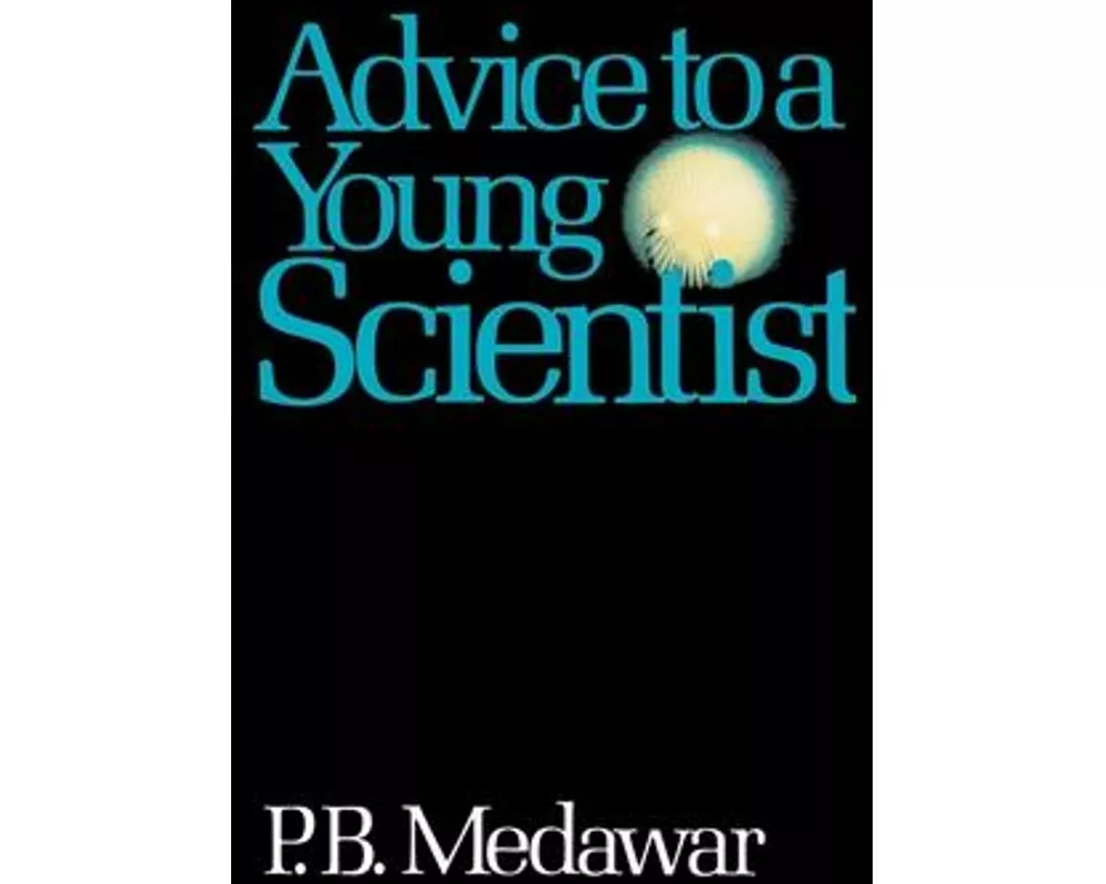 Advice to a Young Scientist