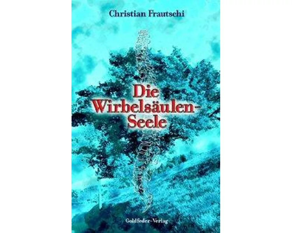 Die Wirbelsäulenseele