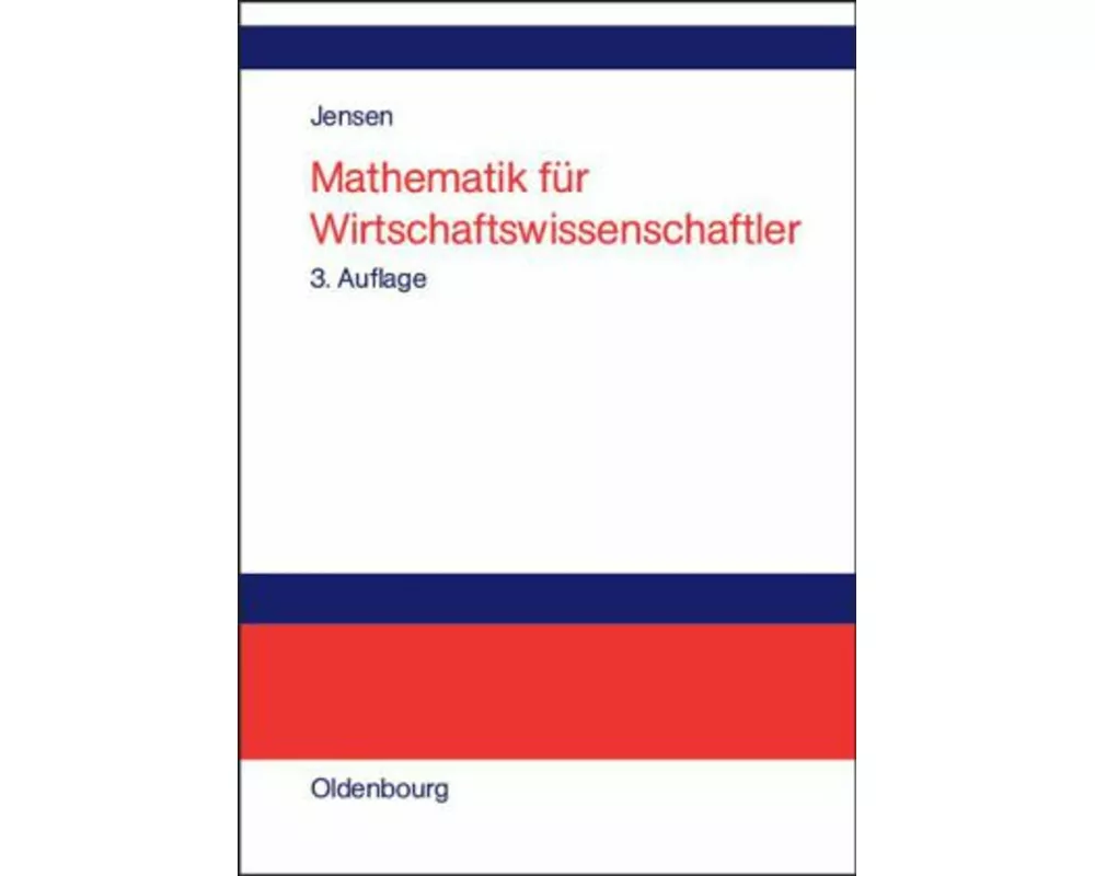 Mathematik für Wirtschaftswissenschaftler