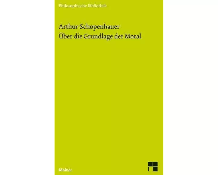 Über die Grundlage der Moral