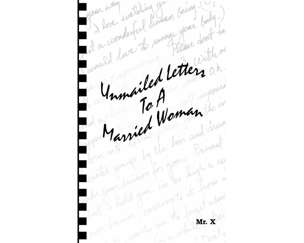 Unmailed Letters to a Married Woman