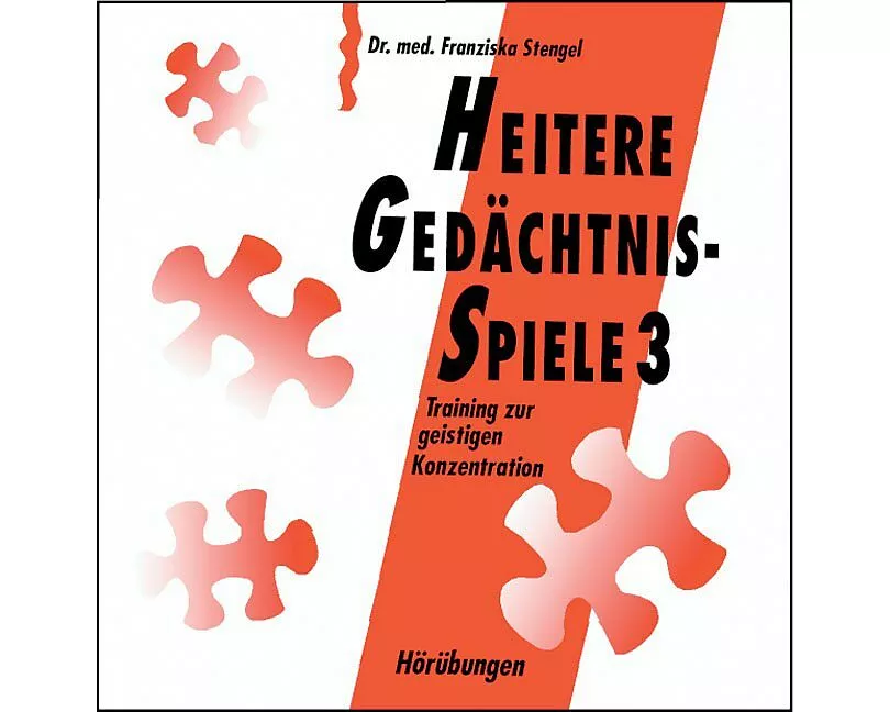 Heitere Gedächtnisspiele 3. Training zur geistigen Konzentration