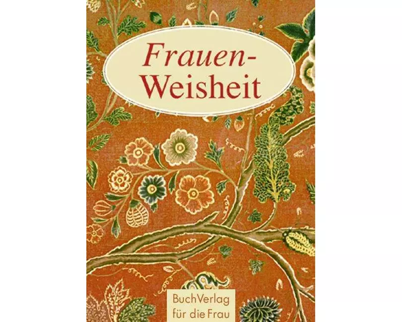Frauen-Weisheit