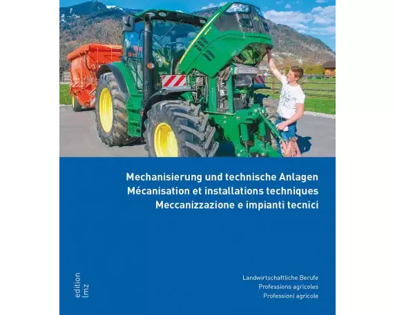 D Mechanisierung und technische Anlagen, 3. Lehrjahr