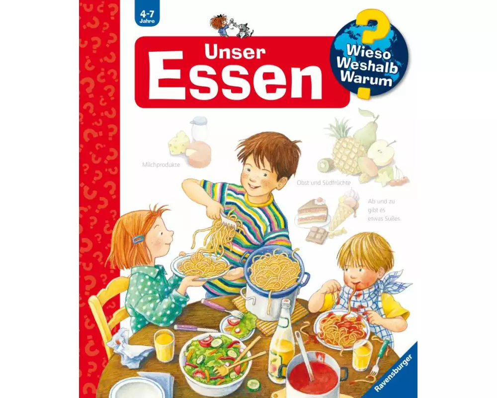 Wieso? Weshalb? Warum?, Band 19: Unser Essen