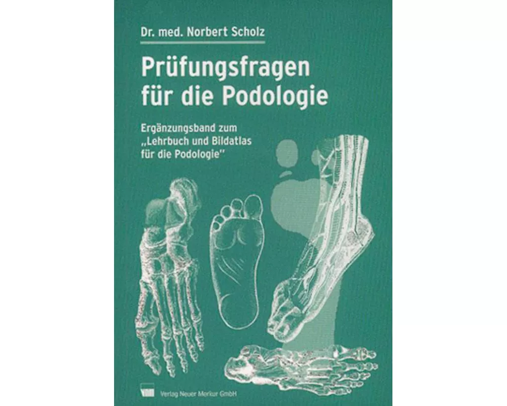 Prüfungsfragen für die Podologie