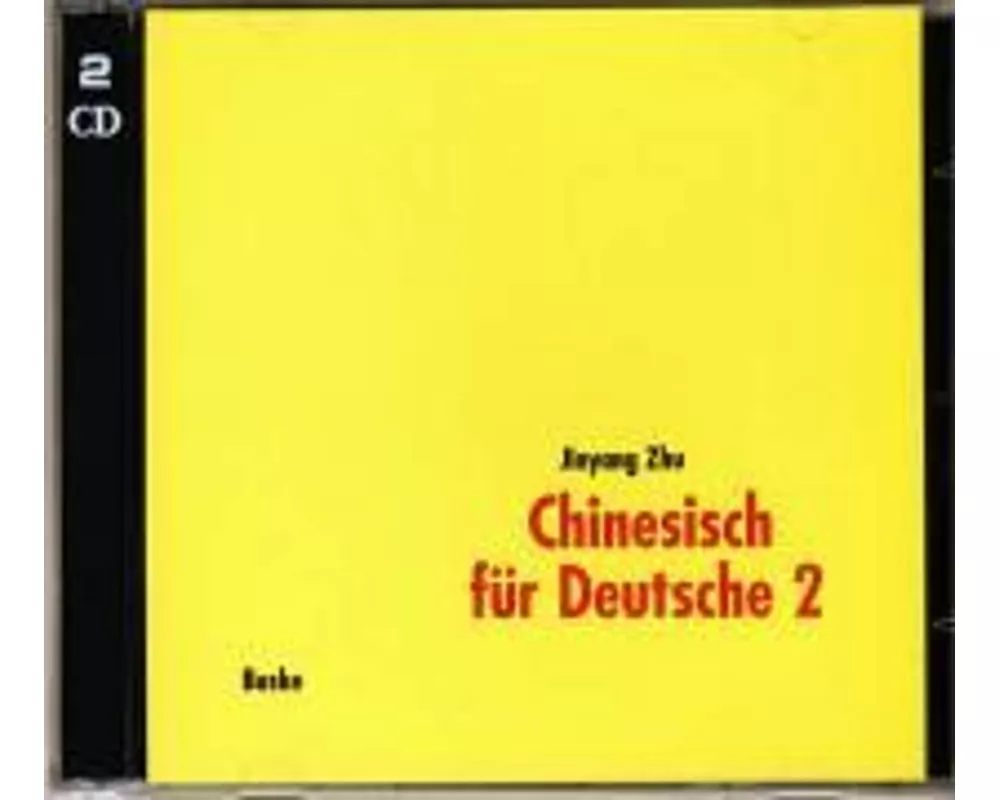 Chinesisch für Deutsche 2. 2 Begleit-CDs