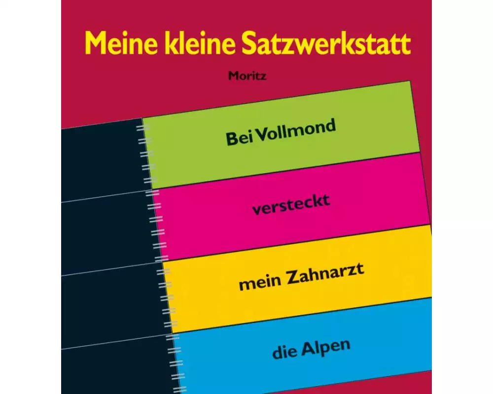 Meine kleine Satzwerkstatt