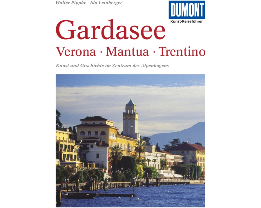 DuMont Kunst-Reiseführer Gardasee, Verona, Mantua, Trentino