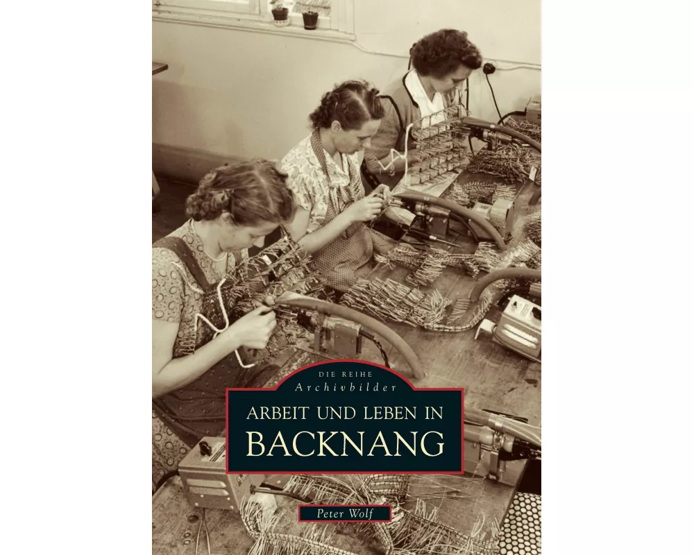 Arbeit und Leben in Backnang