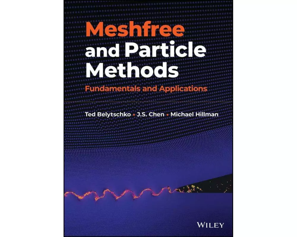 Meshfree and Particle Methods