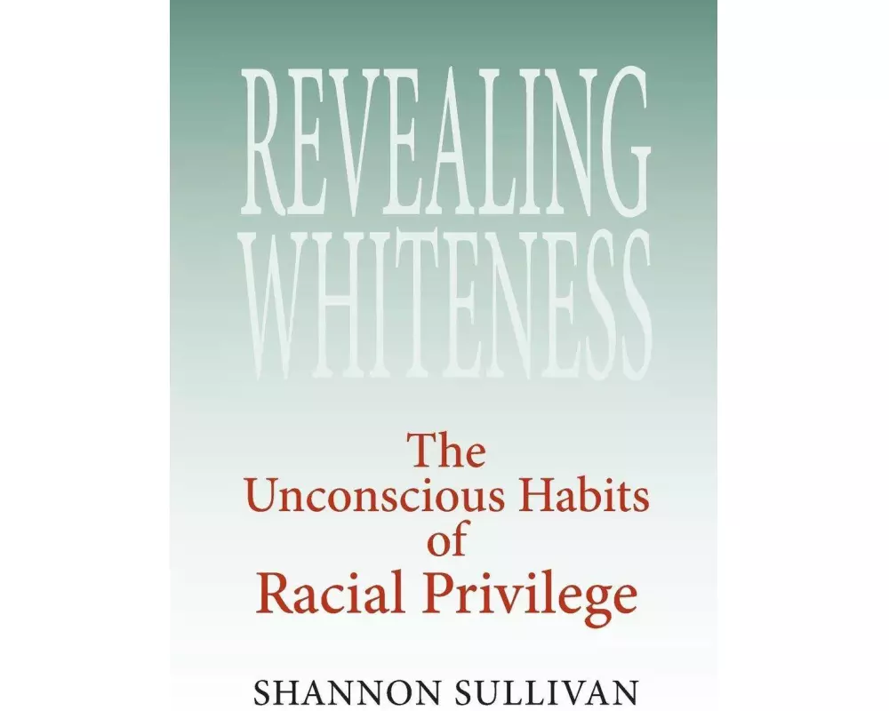 Revealing Whiteness