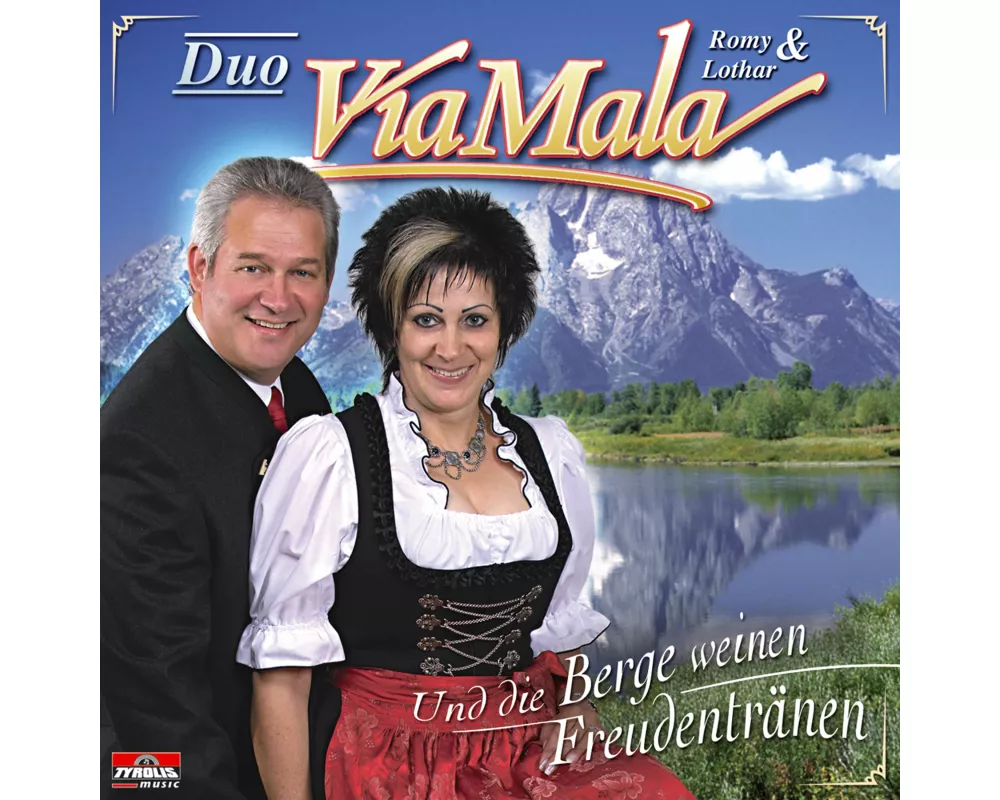 Und die Berge weinen Freudentränen