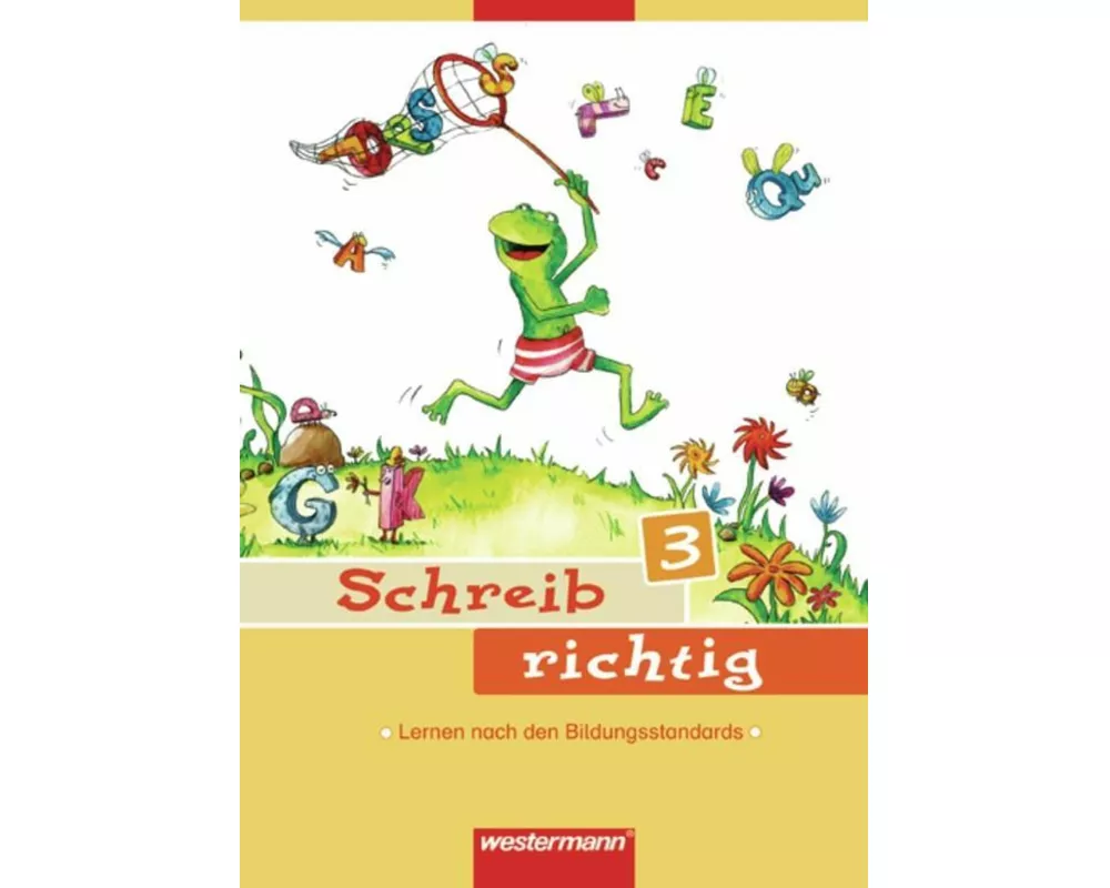 Schreib richtig - Ausgabe 2007