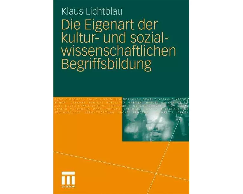 Die Eigenart der kultur- und sozialwissenschaftlichen Begriffsbildung