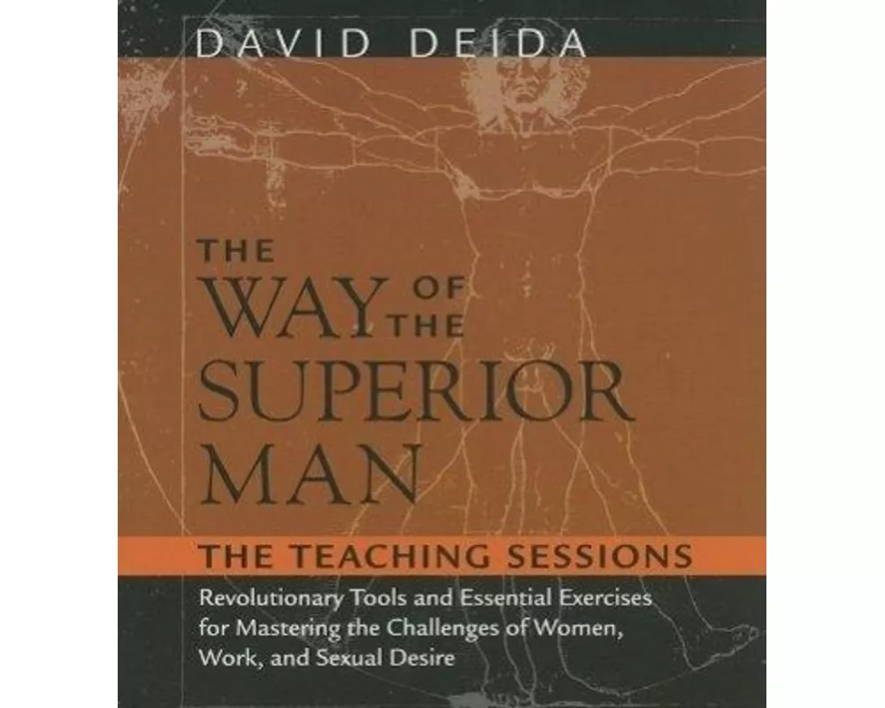 The Way of the Superior Man: The Teaching Sessions