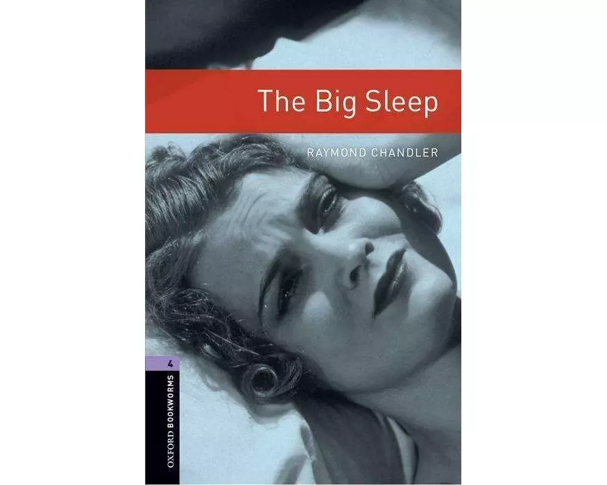 Oxford Bookworms Library: Level 4: The Big Sleep