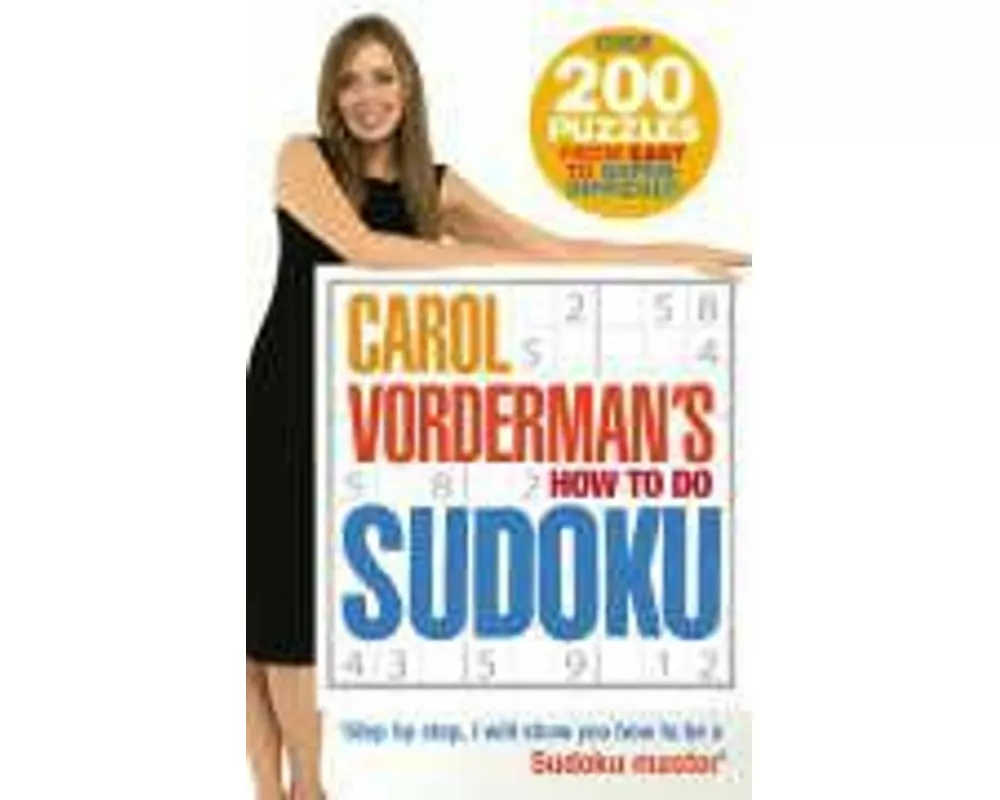 Carol Vorderman's How to Do Sudoku