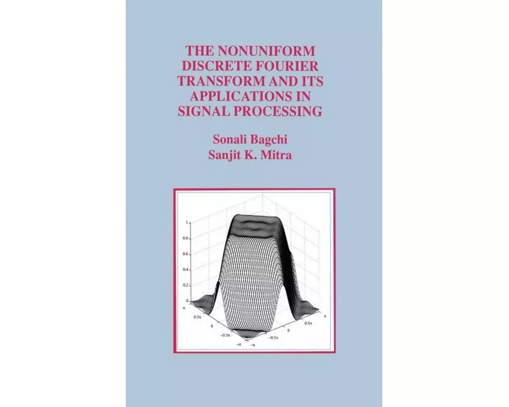 The Nonuniform Discrete Fourier Transform and Its Applications in Signal Processing