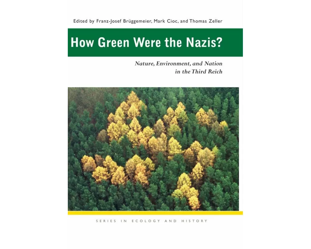 How Green Were the Nazis?