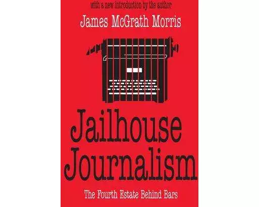 Jailhouse Journalism