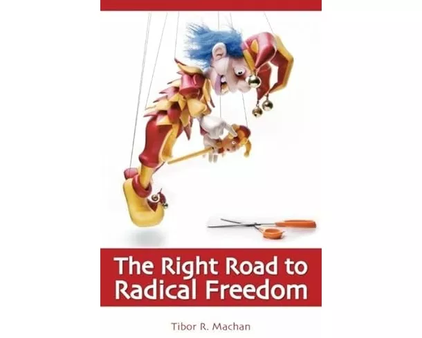 Right Road to Radical Freedom