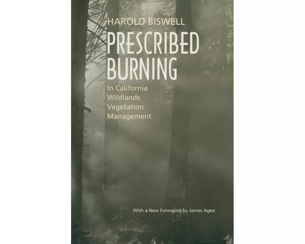 Prescribed Burning in California Wildlands Vegetation Management