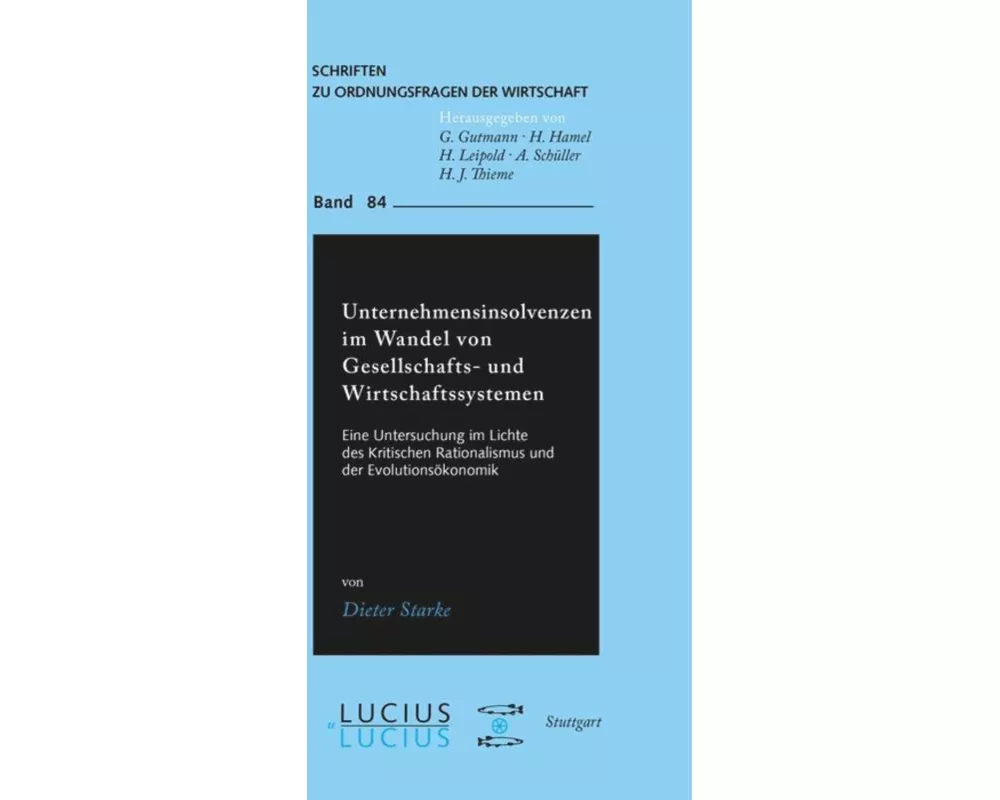 Unternehmensinsolvenzen im Wandel von Gesellschafts- und Wirtschaftssystemen