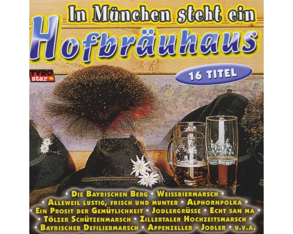 In München Steht Ein Hofbräuhaus