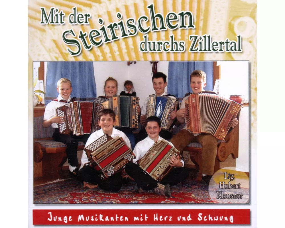 Mit Der Steirischen Durchs Zillertal