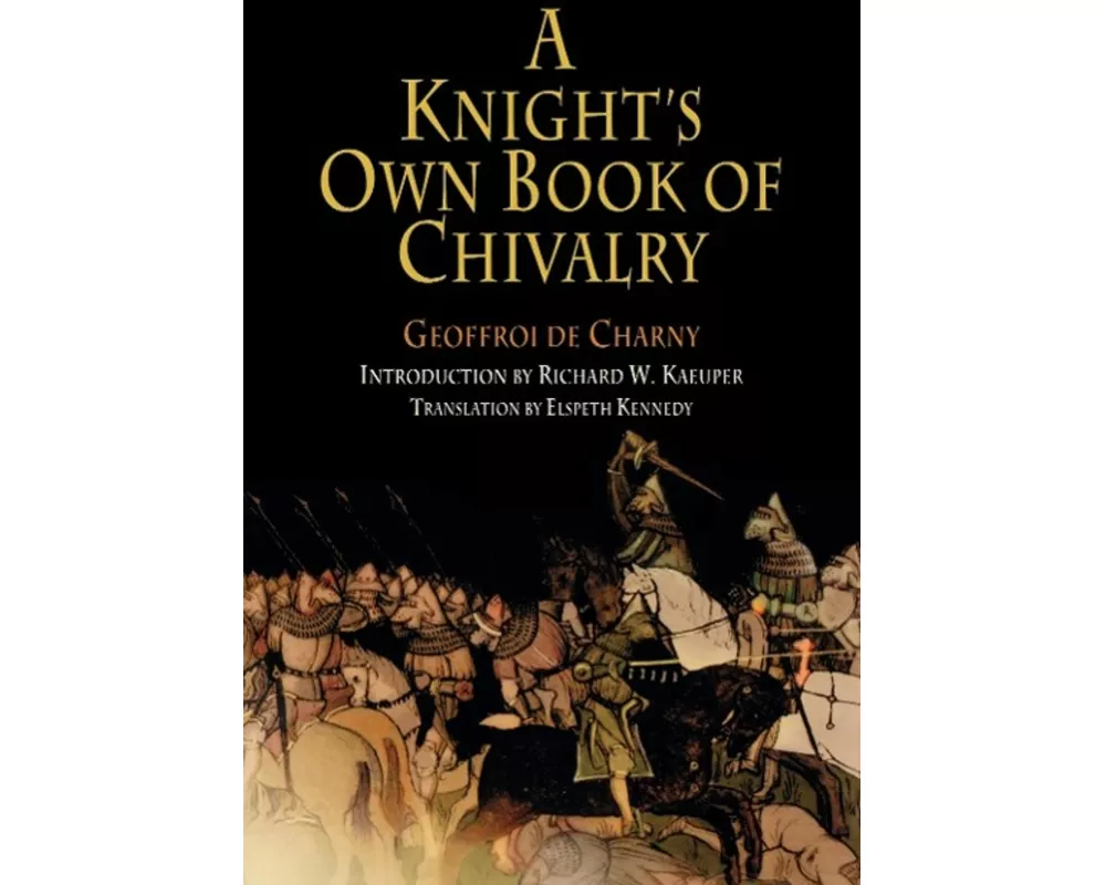 A Knight's Own Book of Chivalry