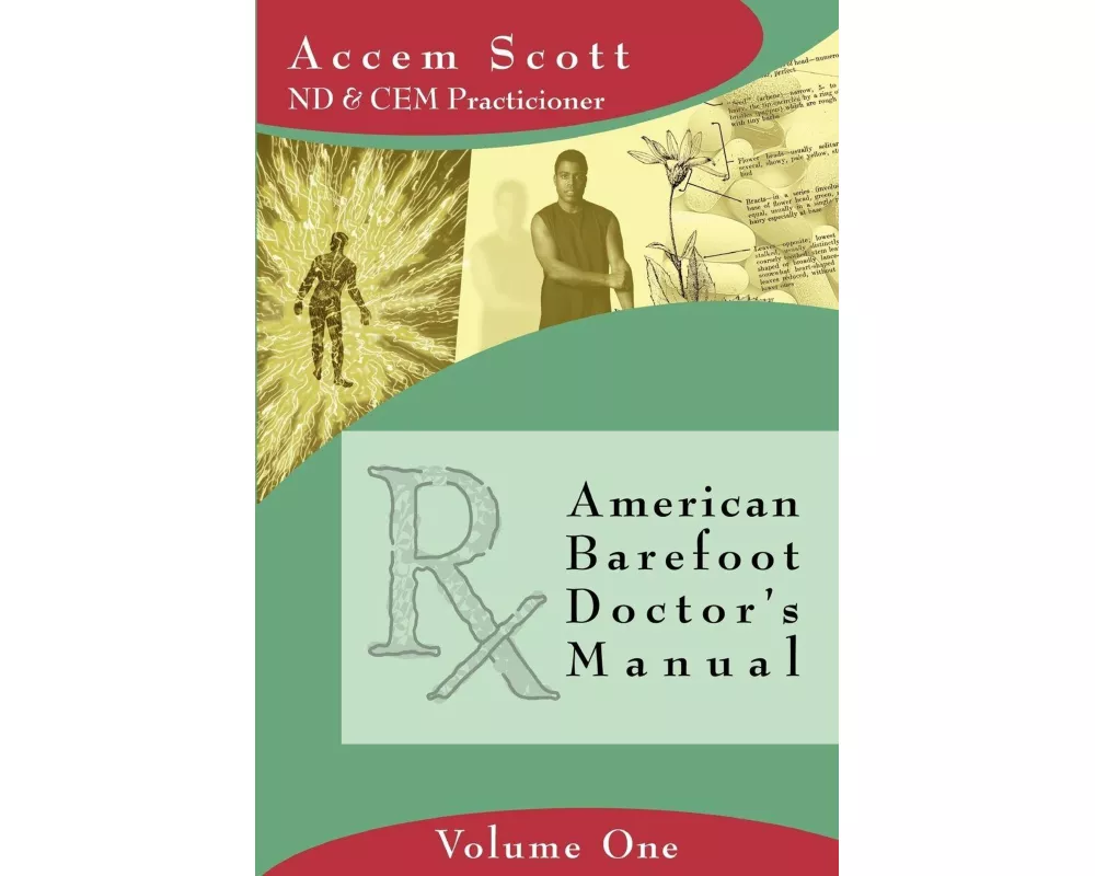 American Barefoot Doctor's Manual