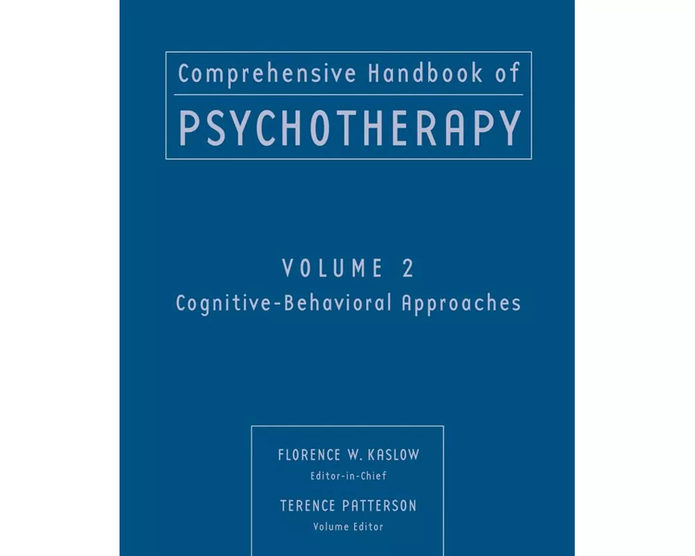 Comprehensive Handbook of Psychotherapy, Cognitive-Behavioral Approaches