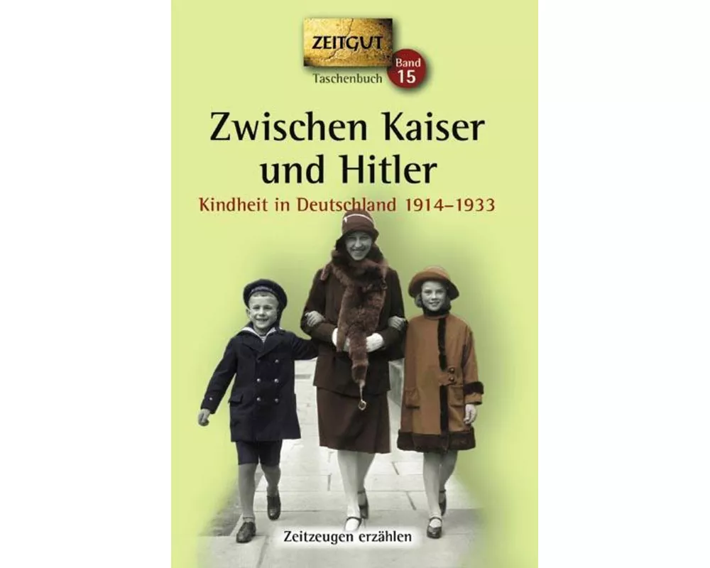 Zwischen Kaiser und Hitler