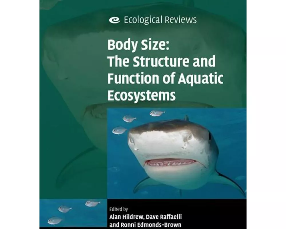 Body Size: The Structure and Function of Aquatic Ecosystems