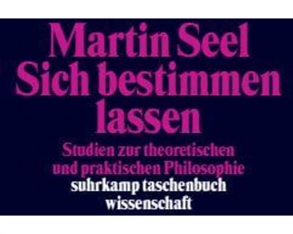 Sich bestimmen lassen