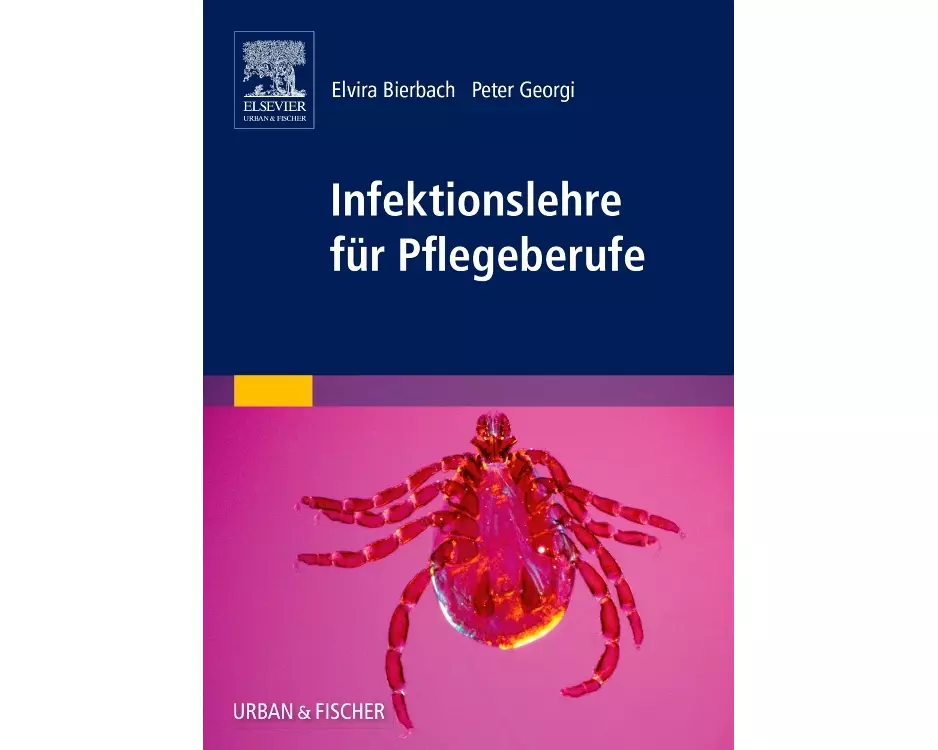 Infektionslehre für Pflegeberufe