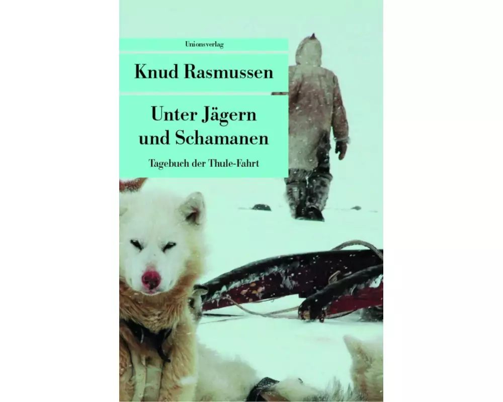 Unter Jägern und Schamanen