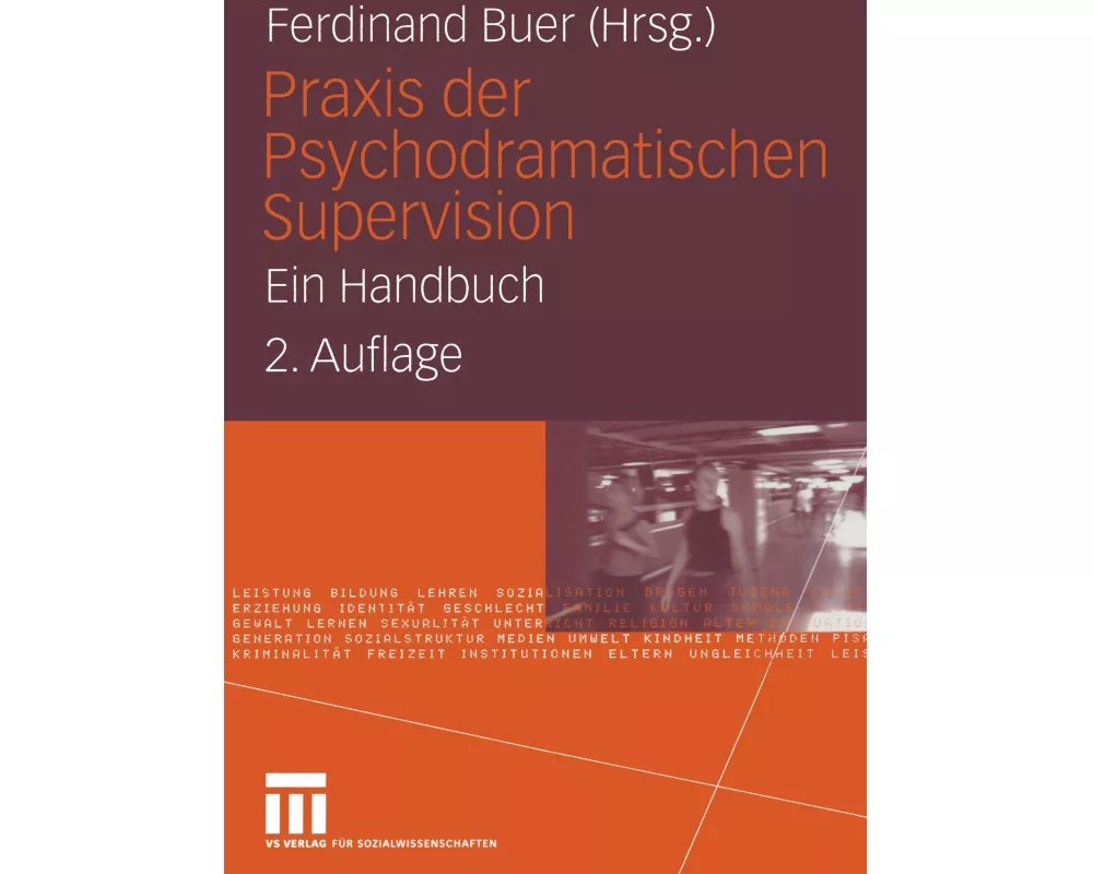 Praxis der Psychodramatischen Supervision