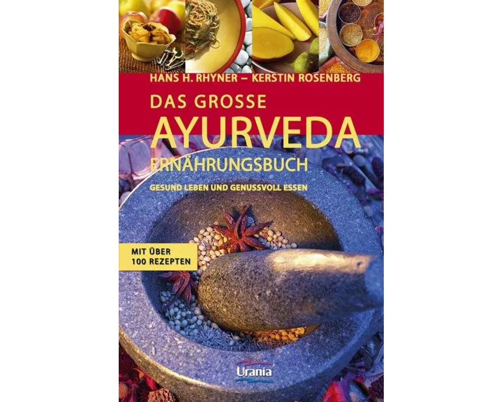 Das grosse Ayurveda Ernhrungsbuch
