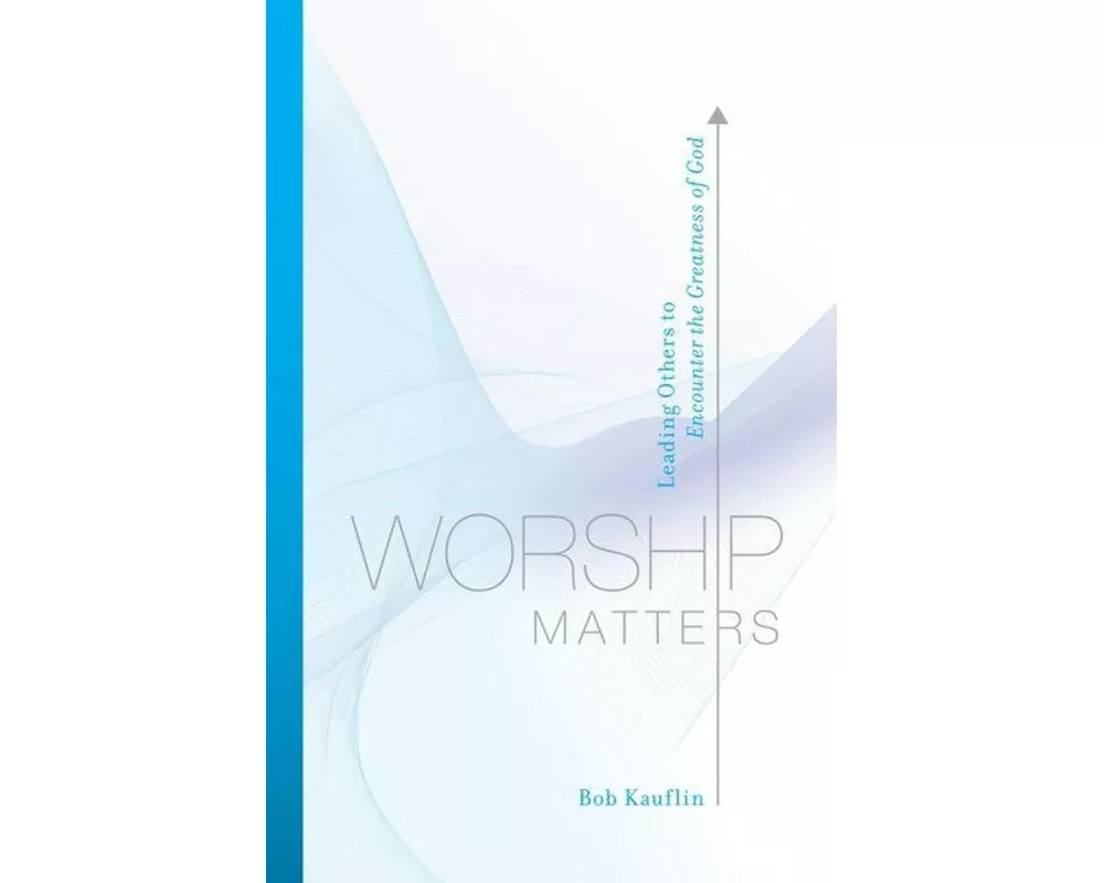 Worship Matters