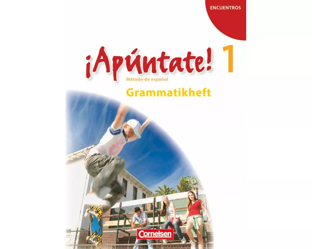 ¡Apúntate!, 2. Fremdsprache, Ausgabe 2008, Band 1, Grammatikheft