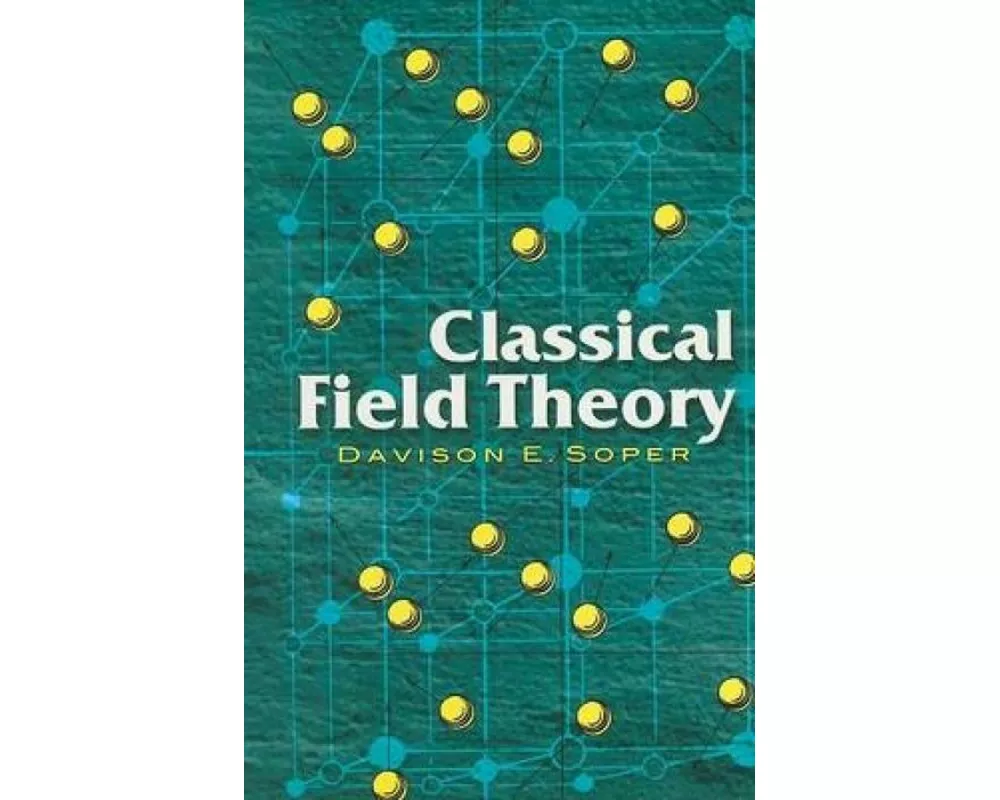 Classical Field Theory